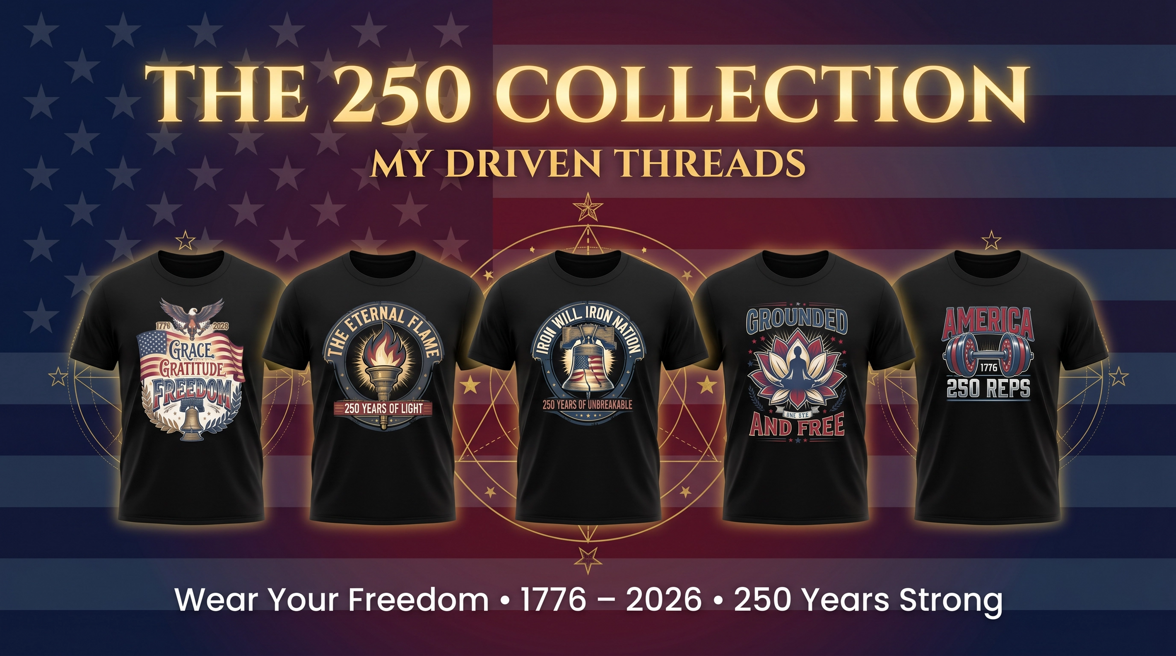 The 250th Collection — Limited Anniversary Edition. Use code AMERICA250 for 15% off.